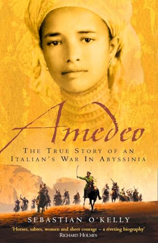 Amedeo: The True Story of an Italian’s War in Abyssinia