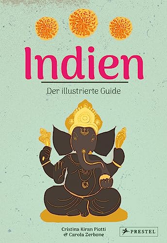 Indien. Der illustrierte Guide