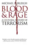 Blood and Rage: A Cultural history of Terrorism (English Edition)