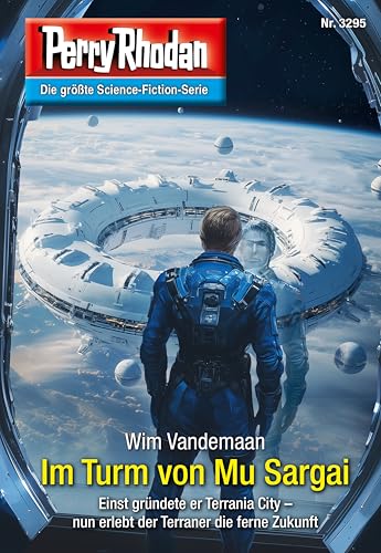 Perry Rhodan 3295: Im Turm von Mu Sargai: Perry Rhodan-Zyklus "Fragmente" (Perry Rhodan-Erstauflage)