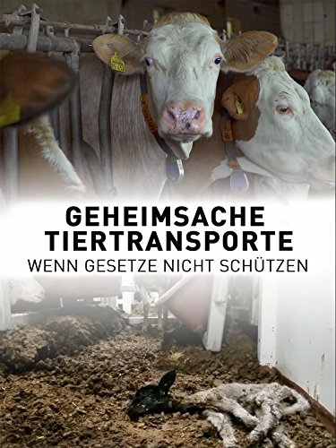 Geheimsache Tiertransporte