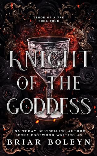 Knight of the Goddess: A Dark Fae Fantasy Romance (Blood of a Fae Book 4) (English Edition)