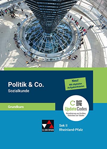 Politik & Co. Sek II – Rheinland-Pfalz / Politik & Co. S II RP Sozialkunde Grundkurs: Unterrichtswerk für die gymnasiale Oberstufe (Politik & Co. Sek ... Unterrichtswerk für die gymnasiale Oberstufe)
