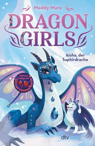 Dragon Girls – Aisha, der Saphirdrache (Die Dragon Girls-Reihe, Band 5)