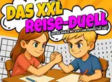 Das XXL Reise-Duell: Lustige Spiele mit Stift und Papier für zwei - Reise-Bingo, Rätselspaß und Duelle zu zweit | Knobeln, lachen und gewinnen im Auto, Flugzeug, Zug und Urlaub