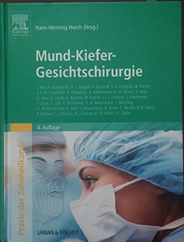Mund-Kiefer-Gesichtschirurgie: Praxis der Zahnheilkunde Band 10