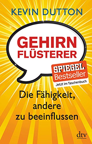 Gehirnflüsterer: Die Fähigkeit, andere zu beeinflussen