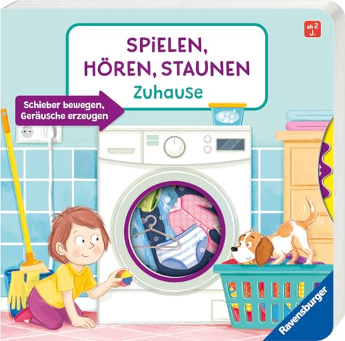 Spielen, Hören, Staunen: Zuhause. Ein Soundbuch ganz ohne Batterie und Elektronik (Pappbilderbuch - Spielen, hören, staunen)