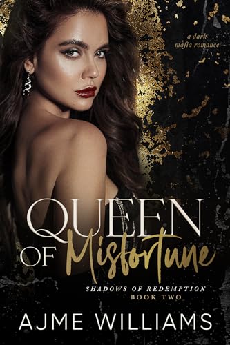 Queen of Misfortune: Eine dunkle Mafia-Romanze (Shadows of Redemption (German Edition) 2)