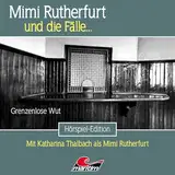 Mimi Rutherfurt 64: Grenzenlose Wut