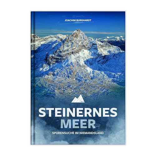 Steinernes Meer: Spurensuche im Niemandsland