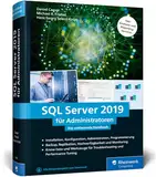 SQL Server 2019 für Administratoren: Das umfassende Handbuch. Inkl. Analysis und Reporting Services