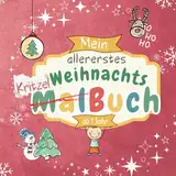 Kritzelbuch Weihnachten ab 1 Jahr: Erstes Malbuch liebevoll gestaltet für Kleinkinder ab 1 Jahr | Ausmalbuch mit großen Motiven zu Weihnachten zum ... (Kritzel- und Ausmalbücher Kleinkinder)