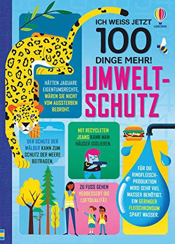 Ich weiß jetzt 100 Dinge mehr! Umweltschutz (100-Dinge-mehr-Reihe)