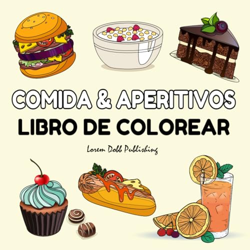 Cibo & Snack Libro da Colorare: Per adulti e bambini, disegni carini e semplici per una colorazione audace e facile