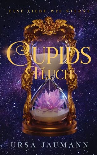 Cupids Fluch - Eine Liebe wie Sterne: Spannende Urban Romantasy mit Enemies to Lovers