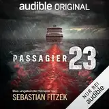 Passagier 23: Das ungekürzte Hörspiel