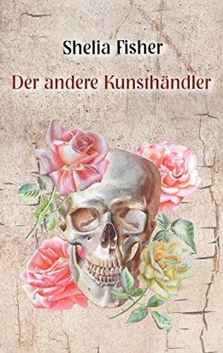 Der andere Kunsthändler: Part I