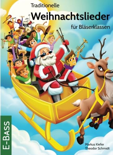 Traditionelle Weihnachtslieder für Bläserklassen: E-Bass