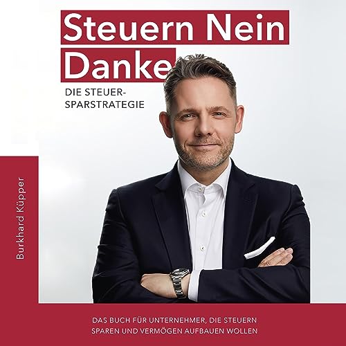 Steuern Nein Danke: Die Steuersparstrategie