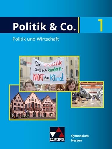 Politik & Co. – Hessen - neu / Politik & Co. Hessen 1: Für die Jahrgangsstufen 7/8