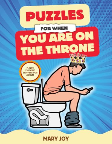 Funny Stocking Stuffers for Adults - Puzzles for When You're on the Throne: Over 150 Riddles and Brain Teasers to Solve on the Toilet | A Silly and Fun Secret Santa Gift for Coworkers and Friends