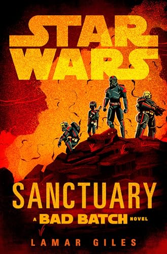 Star Wars: Sanctuary (a Bad Batch Novel)