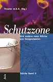 Schutzzone. Und andere neue Stücke aus Exjugoslawien: BD 2