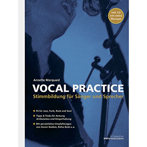 Vocal Practice: Stimmbildung für Sänger und Sprecher