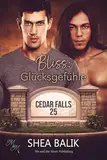 Bliss: Glücksgefühle (Cedar Falls 25)