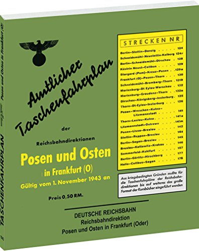 Amtlicher Taschenfahrplan der Reichsbahndirektion Posen und Osten in Frankfurt (Oder) 1943: Gültig vom 1. November 1943 an