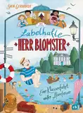 Der fabelhafte Herr Blomster – Eine Klassenfahrt voller Abenteuer: Fortsetzung der spannenden Abenteuerreihe ab 8 Jahren von Bestsellerautor Sven ... Der-fabelhafte-Herr-Blomster-Reihe, Band 3)