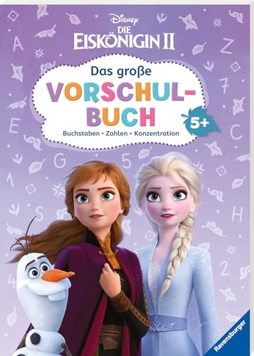 Disney Die Eiskönigin 2: Das große Vorschulbuch: Buchstaben, Zahlen, Konzentration