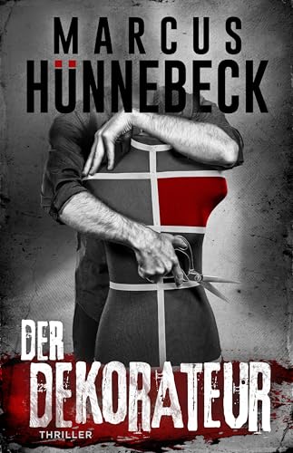 Der Dekorateur: Thriller (Drosten und Sommer)