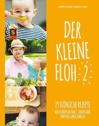 DER KLEINE FLOH 2: Für Kinder ab dem 2. Lebensjahr und die ganze Familie