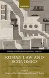 Roman Law and Economics Volume II: Exchange, Ownership, and Disputes (Oxford Studies in Roman Society & Law, Band 2)