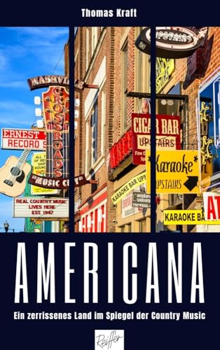 Americana: Ein zerrissenes Land im Spiegel der Country Music