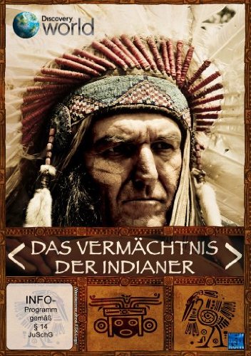 Das Vermächtnis der Indianer - America's First Nations