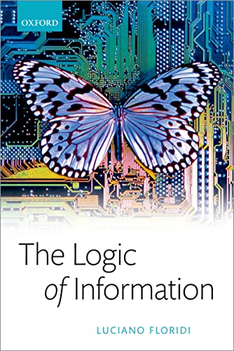 The Logic of Information: A Theory of Philosophy as Conceptual Design (English Edition)