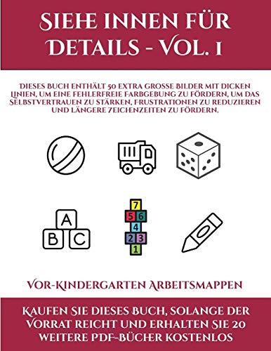 Vor-Kindergarten Arbeitsmappen (Siehe innen fur Details - Vol. 1): Dieses Buch enthalt 50 extra grosse Bilder mit dicken Linien, um eine fehlerfreie ... zu reduzieren und langere Zeichenze