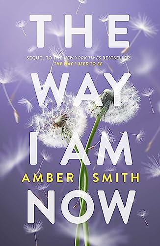 The Way I Am Now (The Way I Used to Be Book 2) (English Edition)