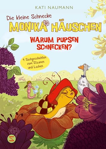 Die kleine Schnecke Monika Häuschen 2: Warum pupsen Schnecken?: Warum pupsen Schnecken? Sachgeschichten zum Staunen und Lachen | Lehrreich und witzig ... | 4 Vorlesegeschichten über Flora und Fauna