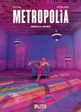 Metropolia. Band 1: Berlin 2099