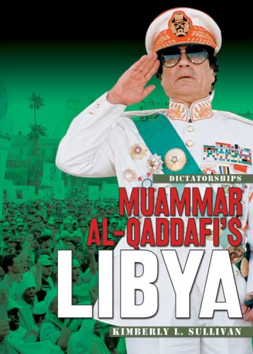 Muammar al-Qaddafi's Libya (Dictatorships)