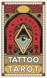 Tattoo Tarot (Mini Deck): Ink & Intuition