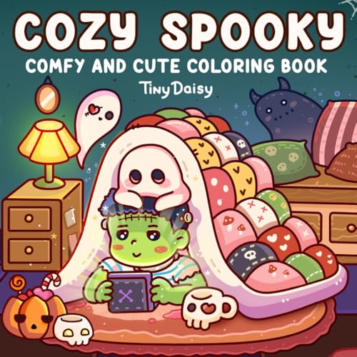 Cozy Spooky: Comfy and Cute Coloring Book for Adults and Kids with Cozy Hygge Moments of Creepy Creatures, Bold and Simple Drawings For Relaxation and Stress Relief