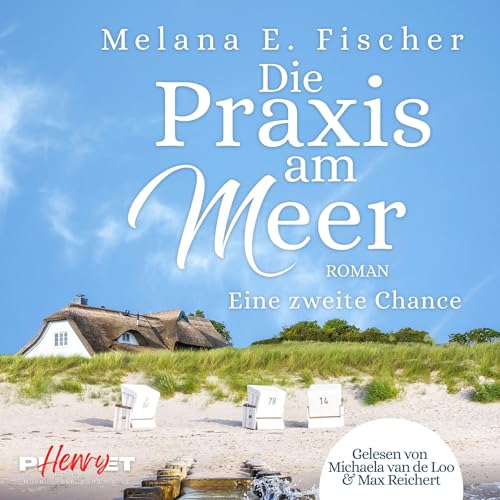 Eine zweite Chance: Die Praxis am Meer 2