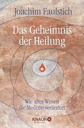 Das Geheimnis der Heilung: Wie altes Wissen die Medizin verändert