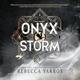 Onyx Storm: Empyrean, Book 3