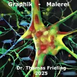 Graphik - Malerei Dr. Thomas Frieling 2025